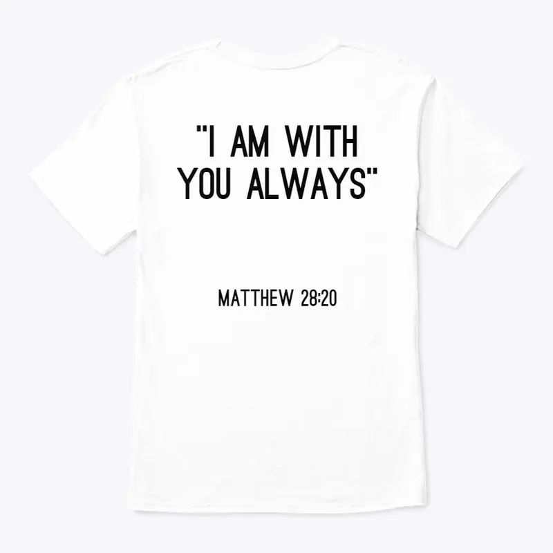 Matthew 28:20 Crewneck T-Shirt